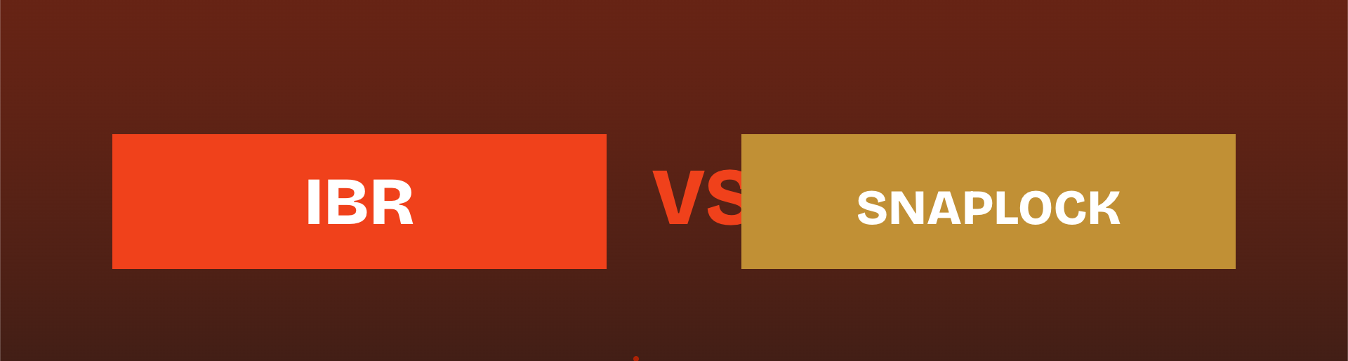 IBR vs Snaplock: Which Profile Is Right?